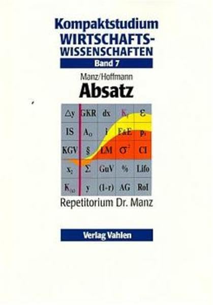 Kompaktstudium Wirtschaftswissenschaften, Bd.7, Marketing (Kompaktstudium Wirtschaftswissenschaften / Repetitorium Dr. Manz, Band 7) Law