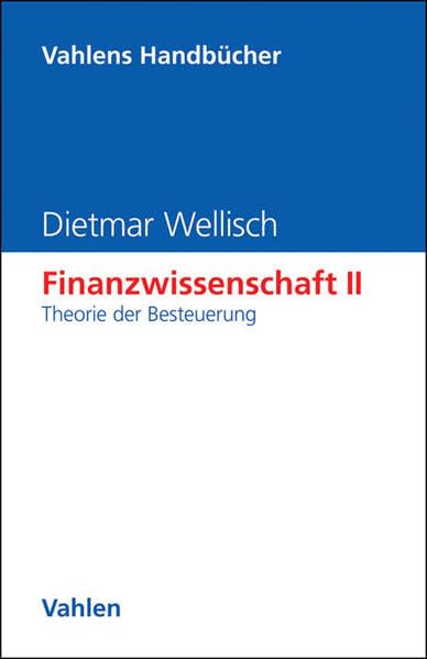 Finanzwissenschaft II: Theorie der Besteuerung Law