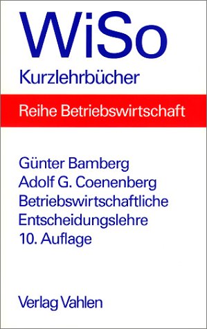 Betriebswirtschaftliche Entscheidungslehre Business, Finance & Career