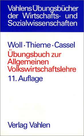 übungsbuch zur allgemeinen volkswirtschaftslehre Business & Technology