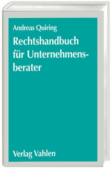 Rechtshandbuch für Unternehmensberater book