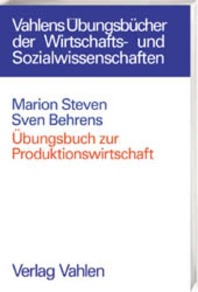 Übungsbuch zur Produktionswirtschaft book