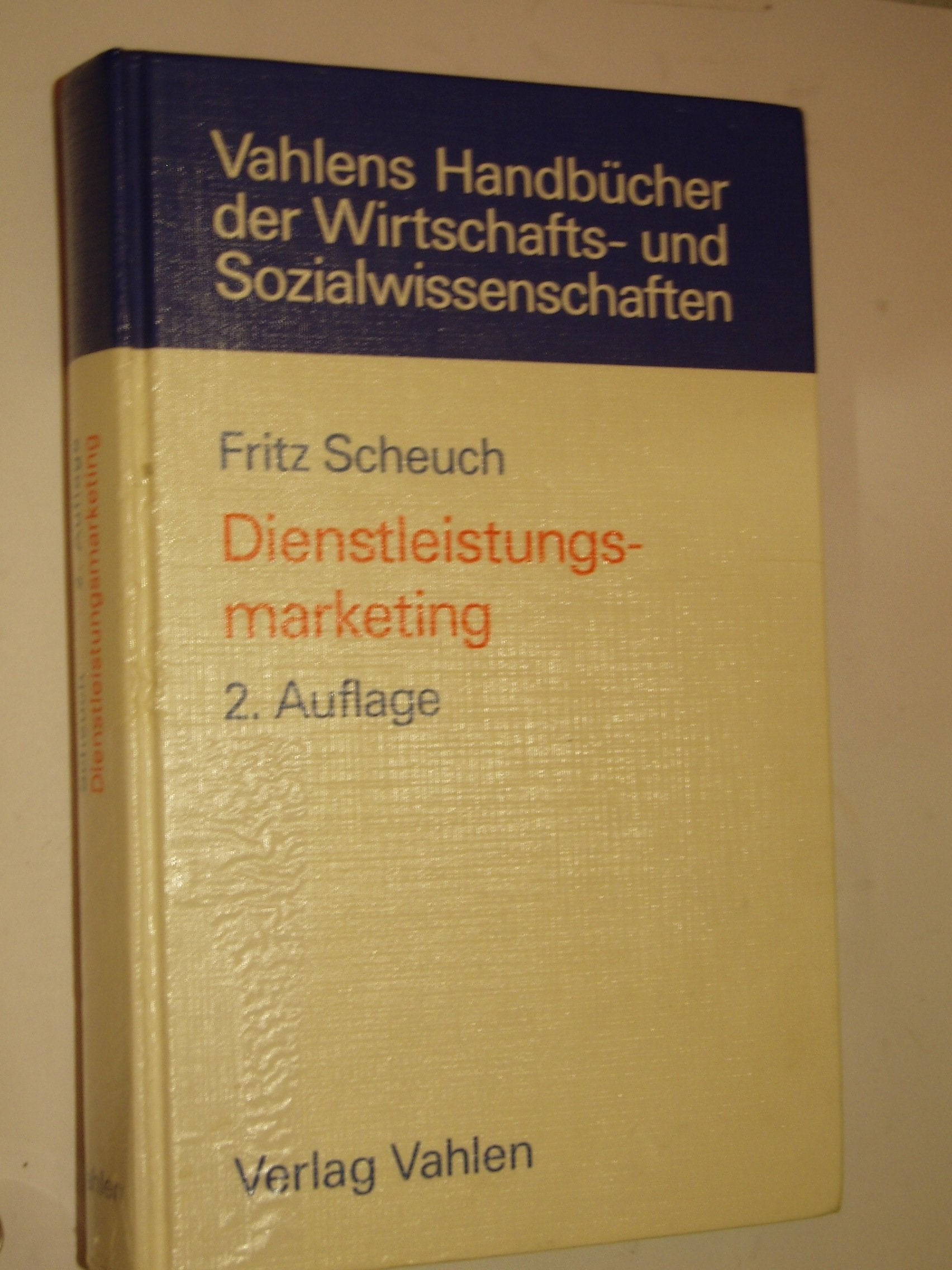 Dienstleistungsmarketing (Vahlens Handbücher der Wirtschafts- und Sozialwissenschaften) Law