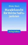 Handelsrecht für Wirtschaftsjuristen Law
