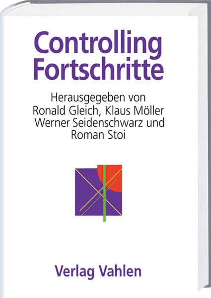 Controllingfortschritte: Prof. Dr. Péter Horváth zum 65. Geburtstag (Festschriften, Festgaben, Gedächtnisschriften) Law