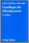 Grundlagen der Mikroökonomie: Eine Einführung in die Produktions-, Nachfrage- und Markttheorie. Ein Lehr- und Arbeitsbuch mit Aufgaben und Lösungen Business & Technology