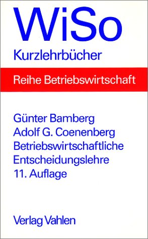 Betriebswirtschaftliche Entscheidungslehre Business, Finance & Career