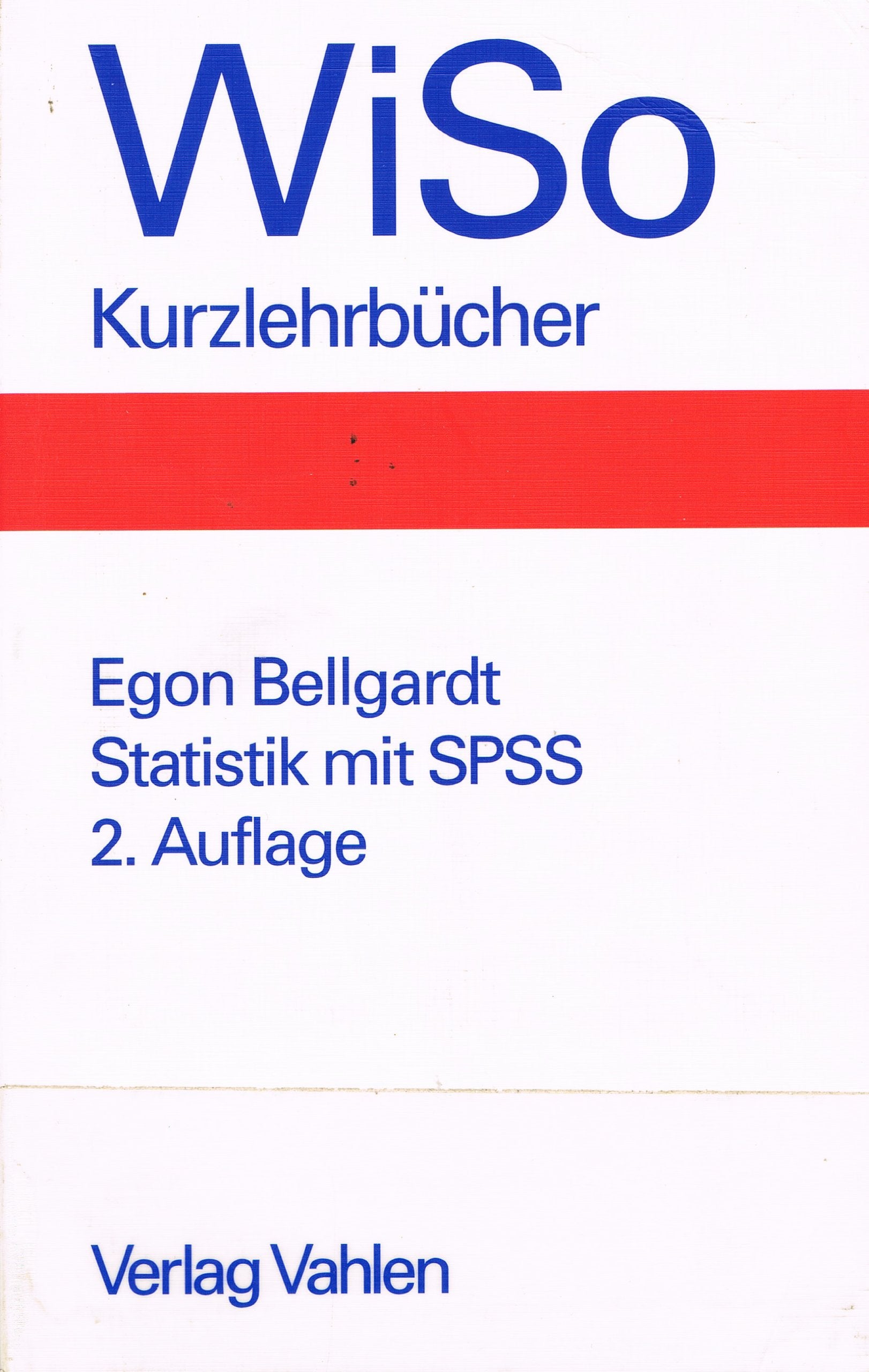Statistik mit SPSS: Ausgewählte Verfahren für Wirtschaftswissenschaftler Law
