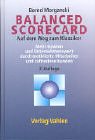 Balanced Scorecard: Auf dem Weg zum Klassiker: Auf dem Weg zum Klassiker. Mehr Gewinn, mehr Unternehmenswert durch motivierte Mitarbeiter und zufriedene Kunden Law
