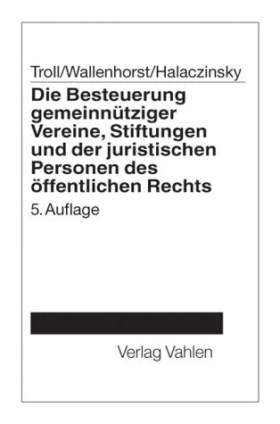 Die Besteuerung gemeinnütziger Vereine, Stiftungen und der juristischen Personen des öffentlichen Rechts Law