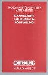 Management-Fallstudien im Controlling Business, Finance & Career