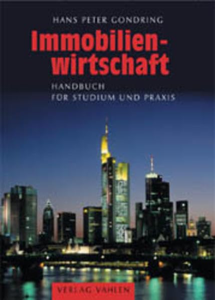 Immobilienwirtschaft: Handbuch für Studium und Praxis Law