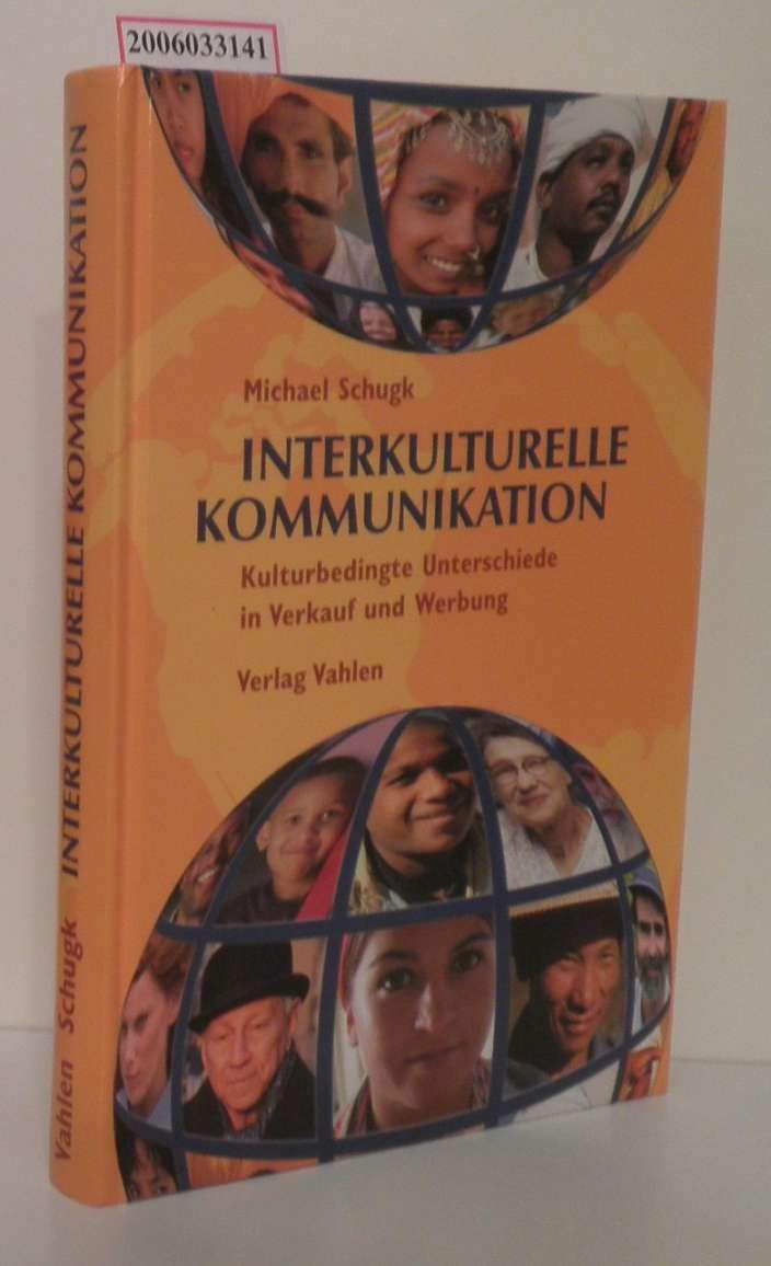 Interkulturelle Kommunikation: Kulturbedingte Unterschiede in Verkauf und Werbung Law