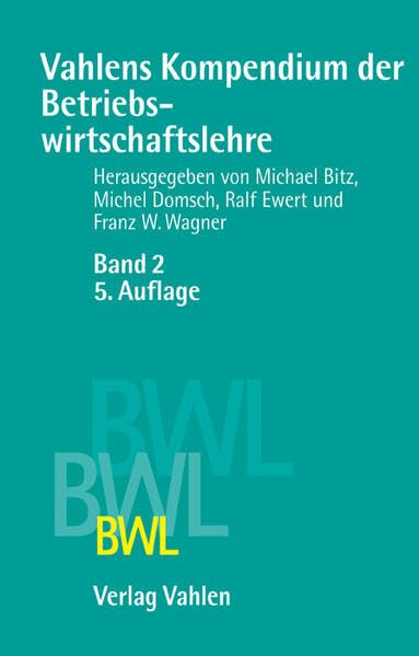 Vahlens Kompendium der Betriebswirtschaftslehre Bd. 2 Law