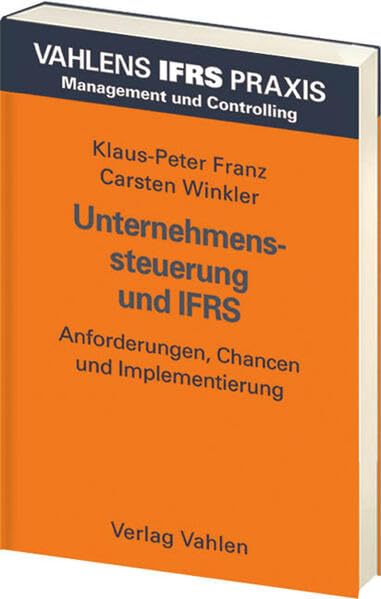 Unternehmenssteuerung und IFRS Law