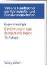 Einführung in das Bürgerliche Recht: Grundkurs für Studierende der Rechts- und Wirtschaftswissenschaften Professional & Reference Books