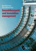 Immobilienmarkt und Immobilienmanagement: Enscheidungsgrundlagen für die Immobilienwirtschaft Law