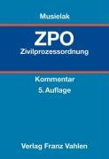 Kommentar zur Zivilprozessordnung: mit Gerichtsverfassungsgesetz, Rechtsstand: 20060701 Law