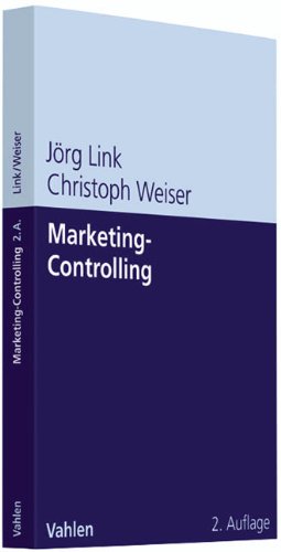 Marketing-Controlling: Systeme und Methoden für mehr Markt- und Unternehmenserfolg Law
