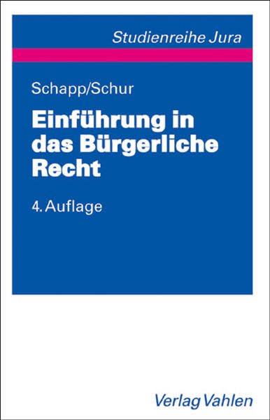 Einführung in das bürgerliche Recht (Vahlen Studienreihe Jura) Law
