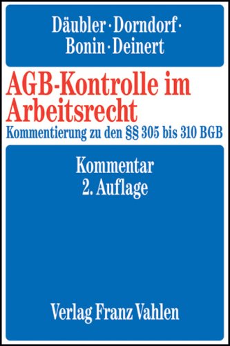 AGB-Kontrolle im Arbeitsrecht: Kommentierung zu den §§ 305 bis 310 BGB Law
