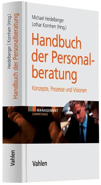 Handbuch der Personalberatung - Konzepte, Prozesse und Visionen Law