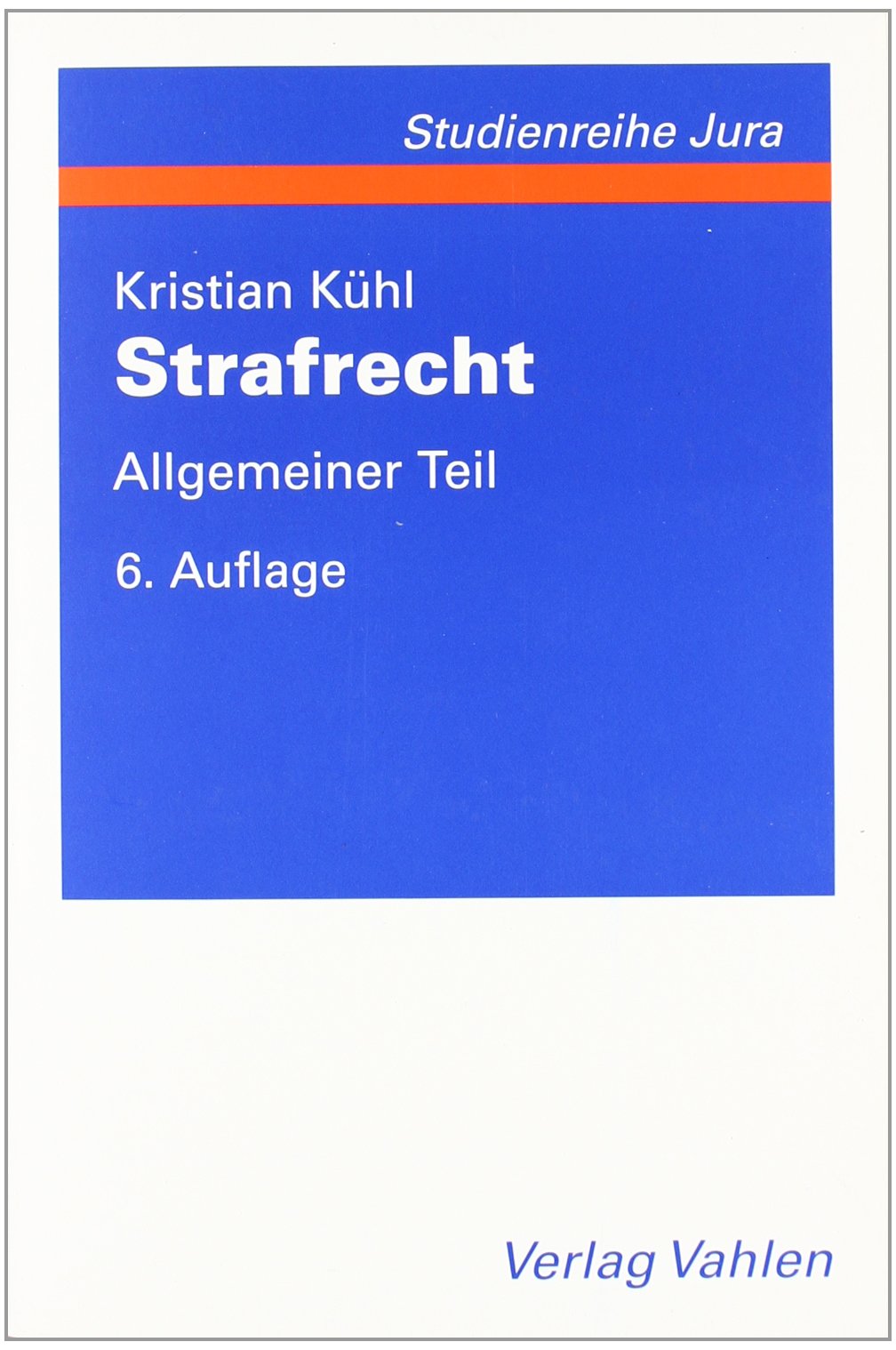 Product Image: Strafrecht: Allgemeiner Teil