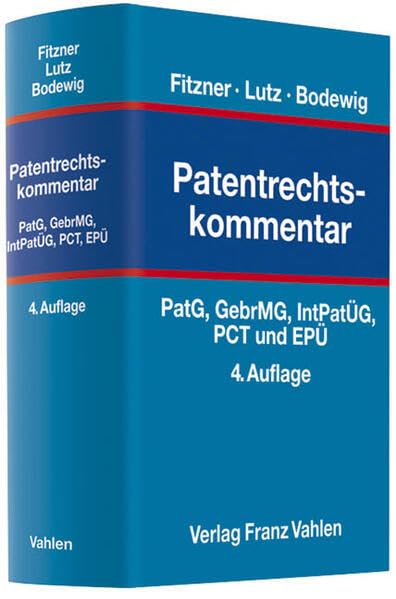 Patentrechtskommentar: PatG, GebrMG, IntPatÜG, PCT und EPÜ mit Nebenvorschriften Law