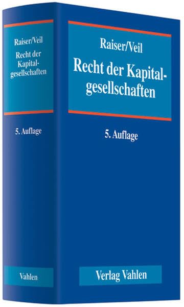Recht der Kapitalgesellschaften: Ein Handbuch für Praxis und Wissenschaft: Ein Handbuch für Praxis und Wissenschaft. Aktiengesellschaft, ... Internationales Gesellschaftsrecht Law