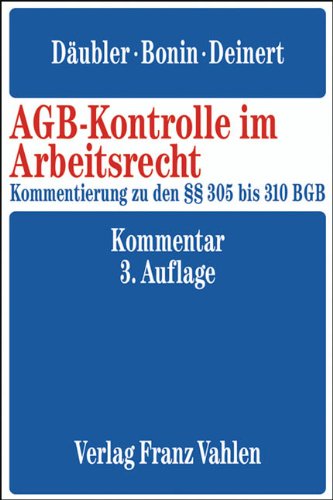 AGB-Kontrolle im Arbeitsrecht: Kommentar zu den §§ 305 bis 310 BGB Law