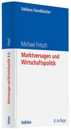 Marktversagen und Wirtschaftspolitik: Mikroökonomische Grundlagen staatlichen Handelns Law