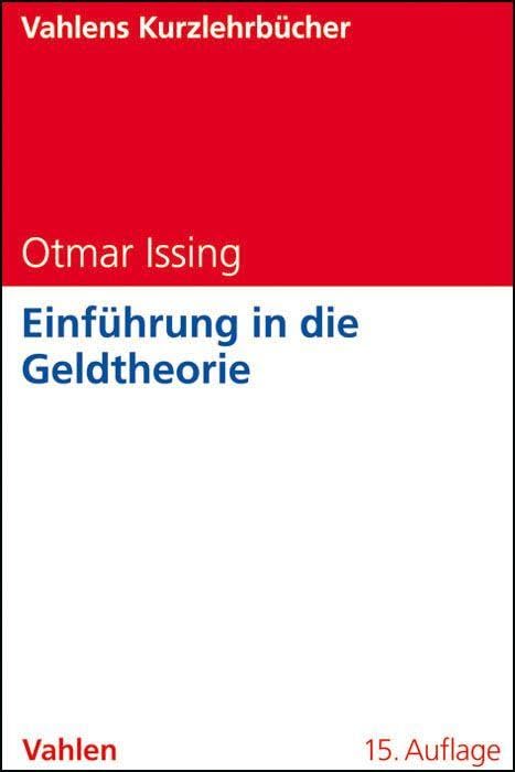 Einführung in die Geldtheorie (Vahlens Kurzlehrbücher) Law