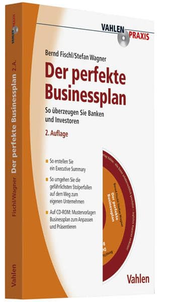 Der perfekte Businessplan: So überzeugen Sie Banken und Investoren. So erstellen Sie ein Executive Summary. So umgehen Sie die gefährlichsten ... zum Anpassen und Präsentieren (Vahlen Praxis) Law