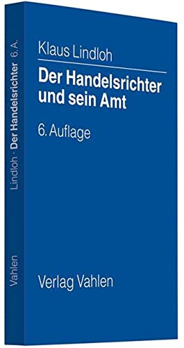 Der Handelsrichter und sein Amt: Ein Leitfaden Law