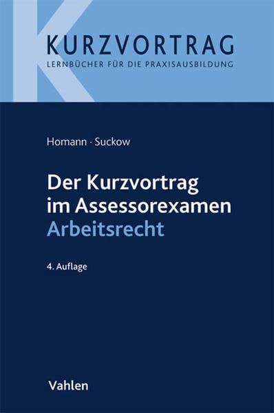 Der Kurzvortrag im Assessorexamen Arbeitsrecht Law
