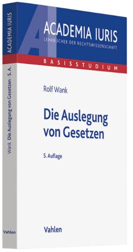 Die Auslegung von Gesetzen Law