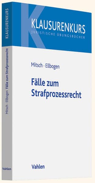 Fälle zum Strafprozessrecht Law