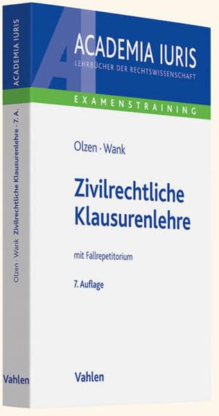 Zivilrechtliche Klausurenlehre: mit Fallrepetitorium book