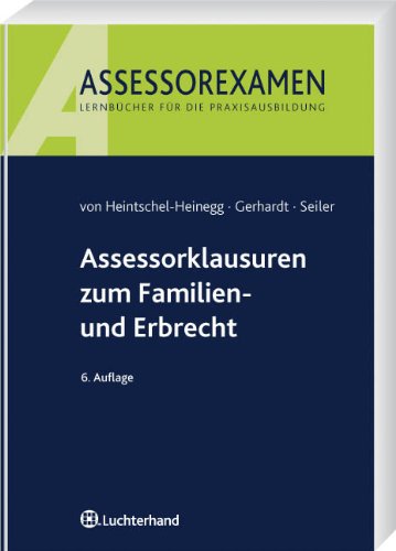 Assessorklausuren zum Familien- und Erbrecht Law