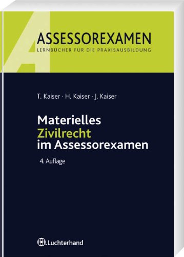 Materielles Zivilrecht im Assessorexamen Law