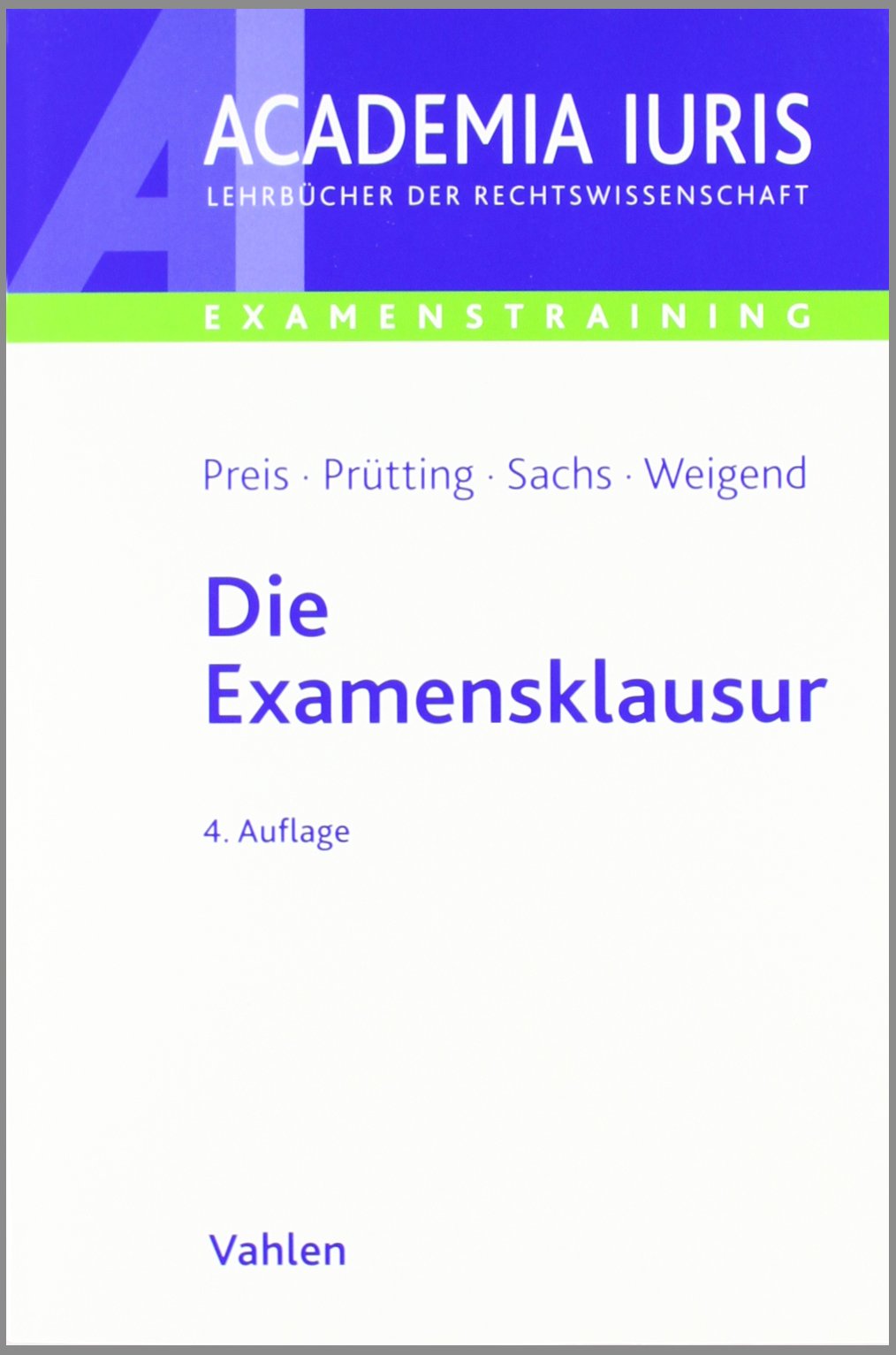Die Examensklausur: Originalfälle, Musterlösungen, Hinweise Law