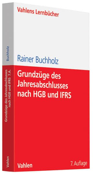 Grundzüge des Jahresabschlusses nach HGB und IFRS: Mit Aufgaben und Lösungen (Lernbücher für Wirtschaft und Recht) Law