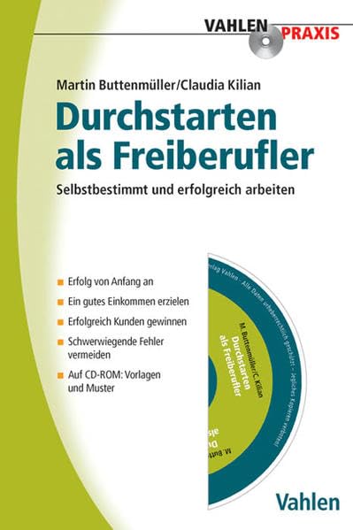 Durchstarten als Freiberufler: Selbstbestimmt und erfolgreich arbeiten Law
