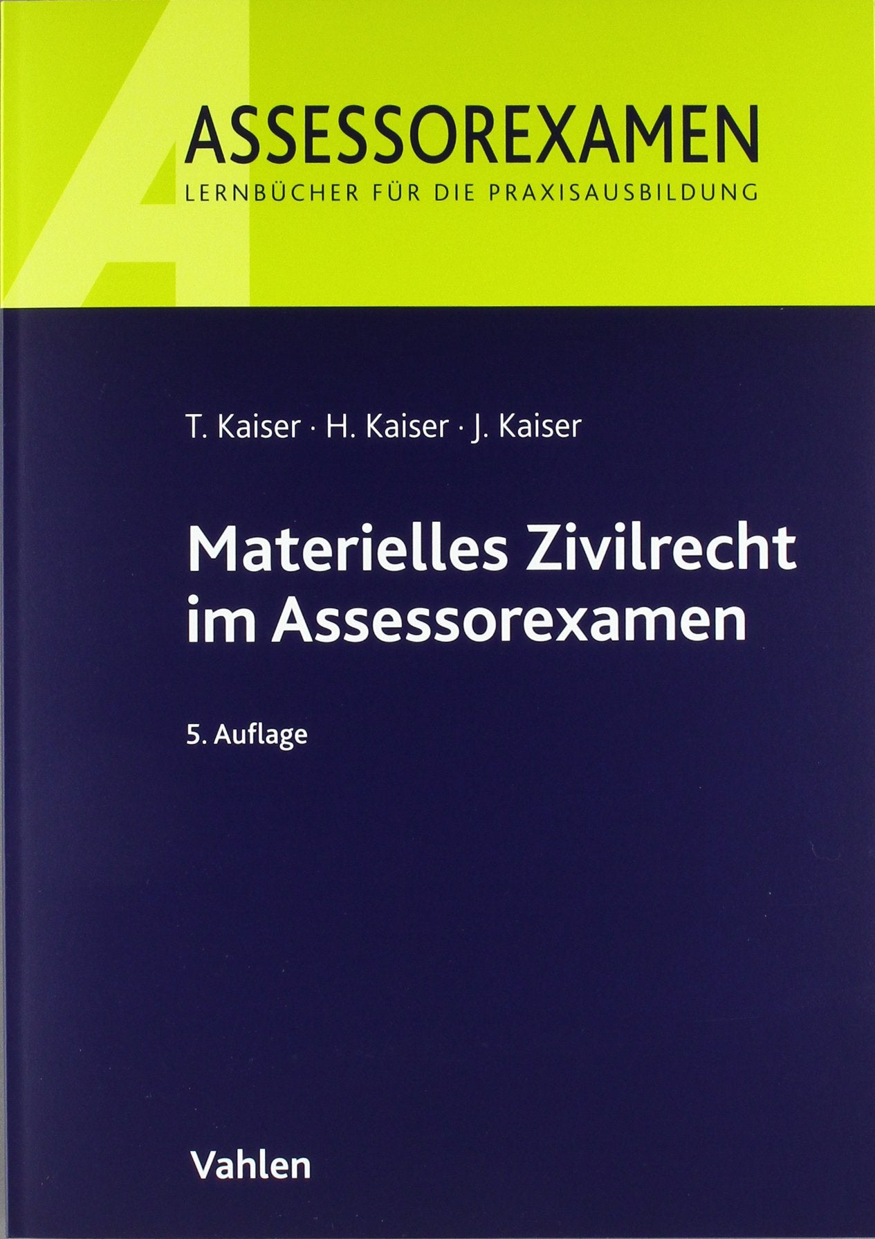 Materielles Zivilrecht im Assessorexamen Law