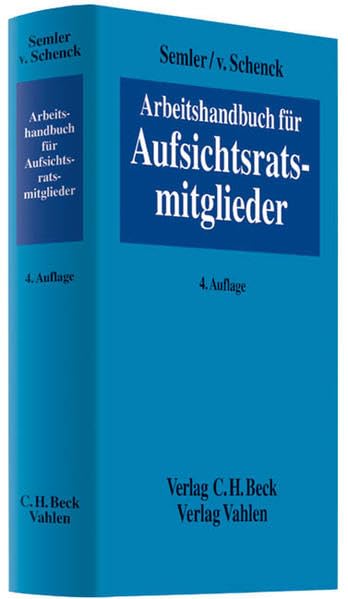 Arbeitshandbuch für Aufsichtsratsmitglieder: Vorw. v. Hilmar Kopper Law