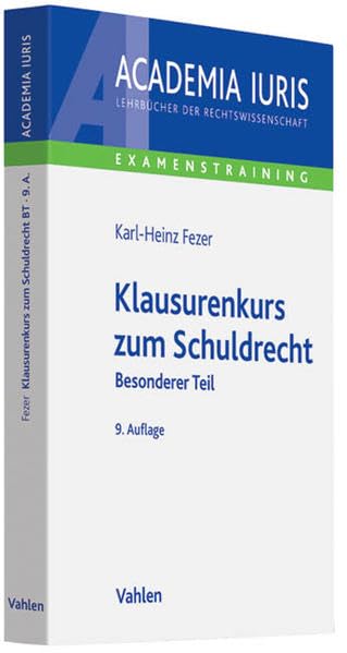 Klausurenkurs zum Schuldrecht: Besonderer Teil (Academia Iuris - Examenstraining) Law