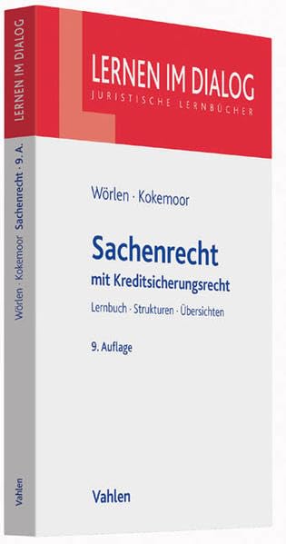 Sachenrecht: mit Kreditsicherungsrecht (Lernen im Dialog) Law