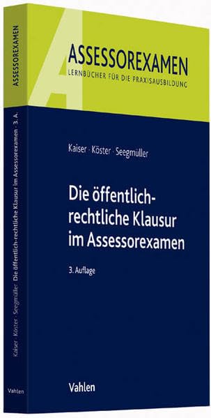 Die öffentlich-rechtliche Klausur im Assessorexamen Law