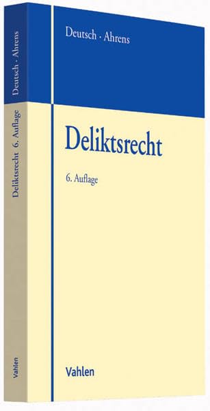 Deliktsrecht: Unerlaubte Handlungen, Schadensersatz, Schmerzensgeld Law