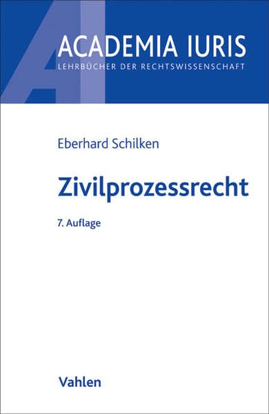 Zivilprozessrecht (Academia Iuris) Law